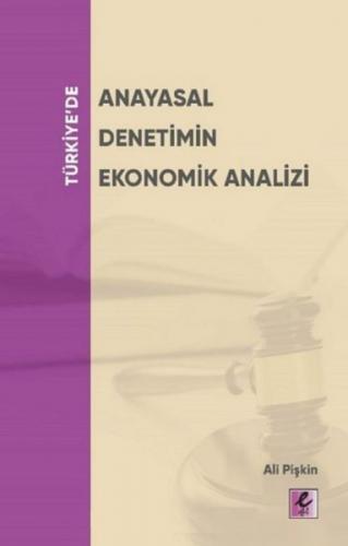 Kurye Kitabevi - Türkiye’de Anayasal Denetimin Ekonomik Analizi