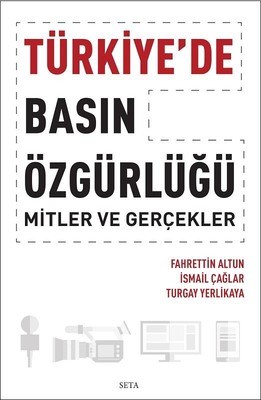Kurye Kitabevi - Türkiyede Basın Özgürlüğü-Mitler ve Gerçekler