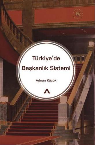 Kurye Kitabevi - Türkiyede Başkanlık Sistemi