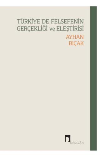Kurye Kitabevi - Türkiye’de Felsefenin Gerçekliği ve Eleştirisi