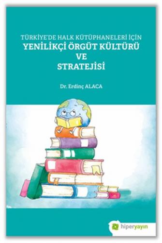 Kurye Kitabevi - Türkiye’de Halk Kütüphaneleri İçin Yenilikçi Örgüt Kü