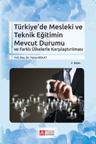 Kurye Kitabevi - Türkiyede Mesleki ve Teknik Eğitimin Mevcut Durumu