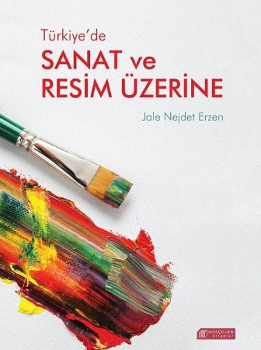 Türkiye’de Sanat ve Resim Üzerine - Münzevi Kitabevi