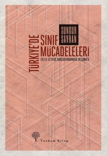 Türkiye’de Sınıf Mücadeleleri Cilt: 2 - Münzevi Kitabevi