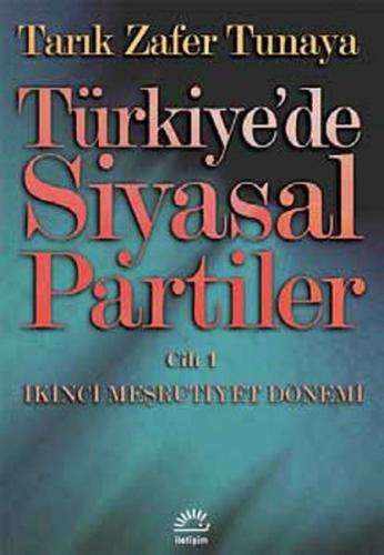 Kurye Kitabevi - Türkiyede Siyasal Partiler-1 İkinci Meşrutiyet Dönemi