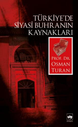 Kurye Kitabevi - Türkiyede Siyasi Buhranın Kaynakları