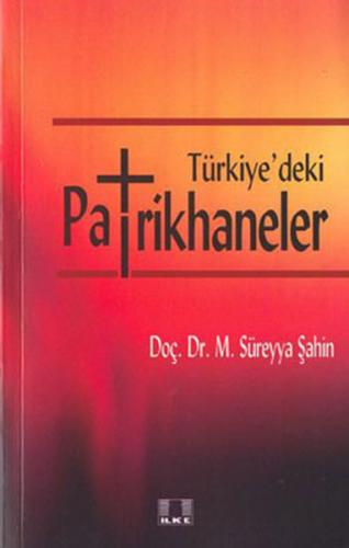Kurye Kitabevi - Türkiyedeki Patrikhaneler
