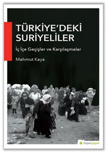 Kurye Kitabevi - Türkiyedeki Suriyeliler İç İçe Geçişler ve Karşılaşma