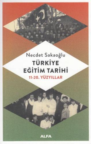 Kurye Kitabevi - Türkiye Eğitim Tarihi-11-20. Yüzyıllar