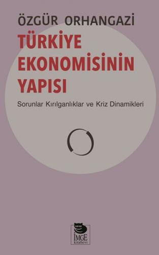 Kurye Kitabevi - Türkiye Ekonomisinin Yapısı-Sorunlar Kırılganlıklar v