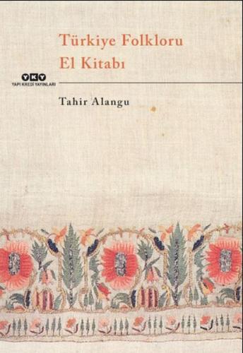 Kurye Kitabevi - Türkiye Folkloru El Kitabı