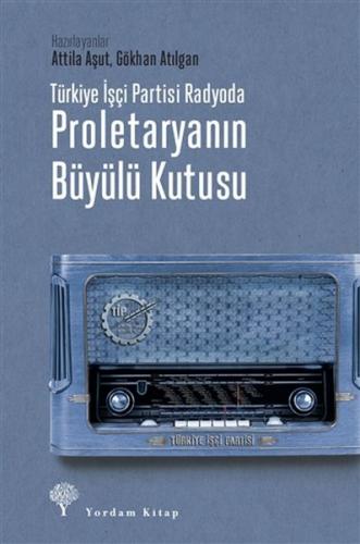 Kurye Kitabevi - Proletaryanın Büyülü Kutusu - Türkiye İşçi Partisi Ra
