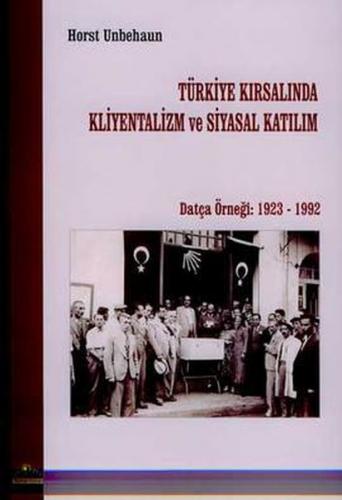 Kurye Kitabevi - Türkiye Kırsalında Kliyentalizm ve Siyasal KatılımDat