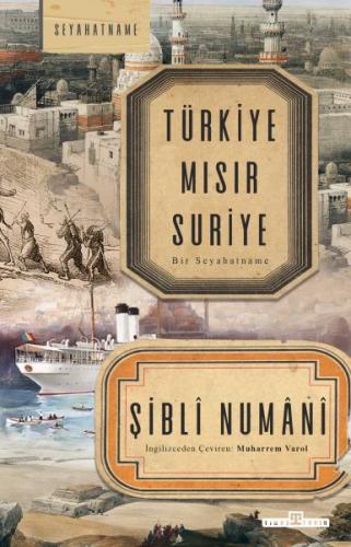 Kurye Kitabevi - Türkiye Mısır Suriye Bir Seyahatname