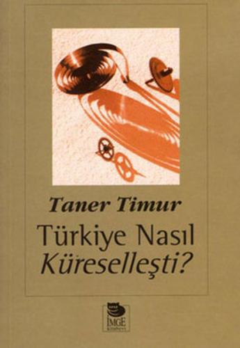 Kurye Kitabevi - Türkiye Nasıl Küreselleşti