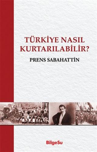 Kurye Kitabevi - Türkiye Nasıl Kurtarılabilir?