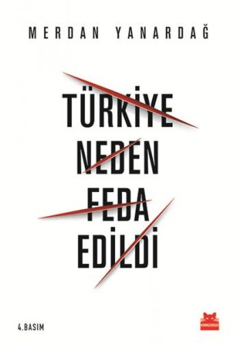 Kurye Kitabevi - Türkiye Neden Feda Edildi
