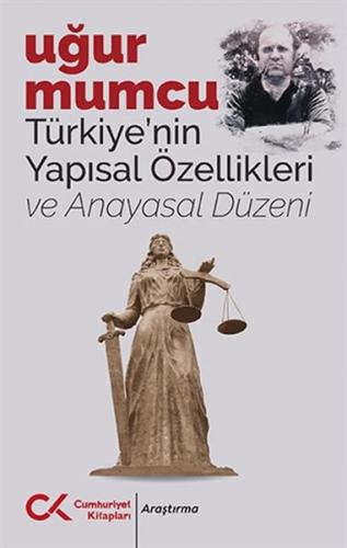 Kurye Kitabevi - Türkiye’nin Yapısal Özellikleri ve Anayasal Düzeni