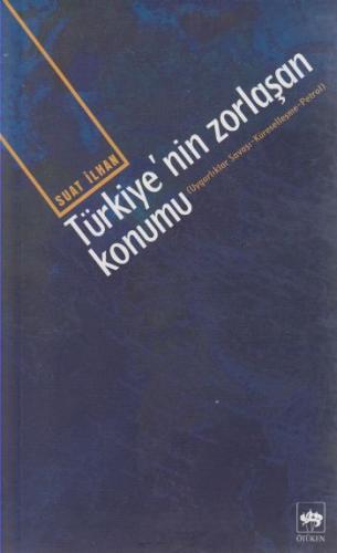 Kurye Kitabevi - Türkiyenin Zorlaşan Konumu