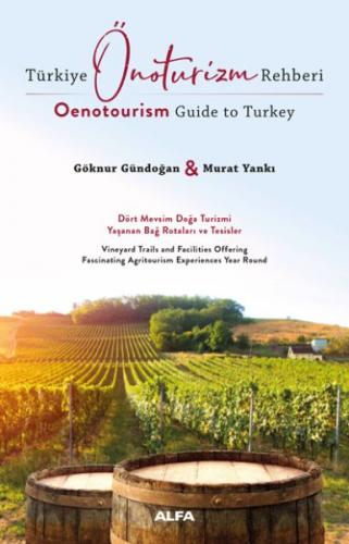 Kurye Kitabevi - Türkiye Önoturizm Rehberi - Oenotourism Guide to Turk
