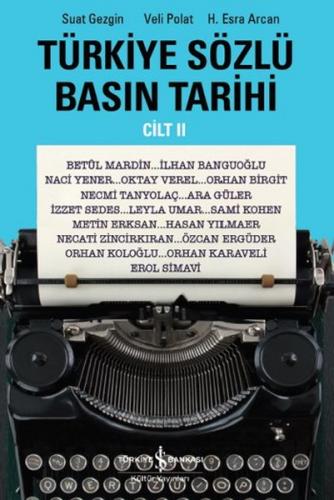 Kurye Kitabevi - Türkiye Sözlü Basın Tarihi Cilt-II