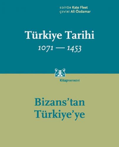 Kurye Kitabevi - Türkiye Tarihi 1 Bizanstan Türkiyeye