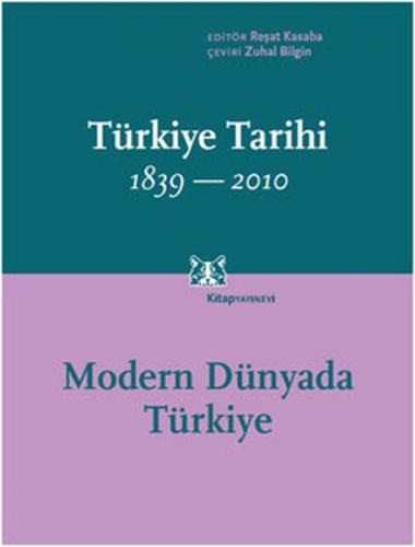 Kurye Kitabevi - Türkiye Tarihi 1839-2010, Modern Dünyada Türkiye