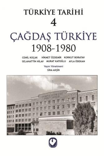 Kurye Kitabevi - Türkiye Tarihi-4 Çağdaş Türkiye 1908-1980
