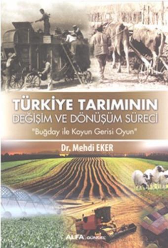 Kurye Kitabevi - Türkiye Tarımının Değişim ve Dönüşüm Süreci