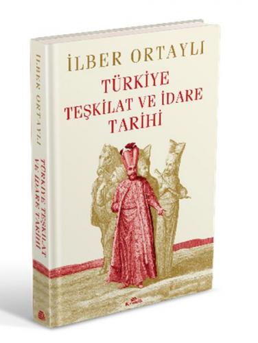 Kurye Kitabevi - Türkiye Teşkilat ve İdare Tarihi (Ciltli)