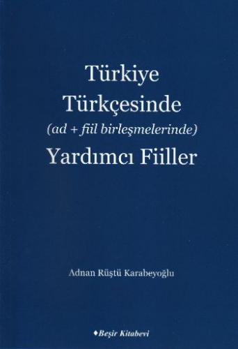 Kurye Kitabevi - Türkiye Türkçesinde (ad + fiil birleşmelerinde) Yardı