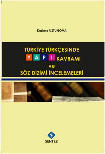 Kurye Kitabevi - Türkiye Türkçesinde Yapı Kavramı ve Söz Dizimi İncele