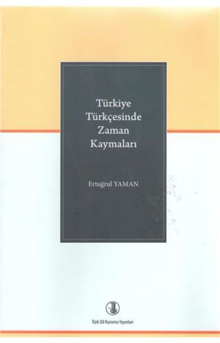 Kurye Kitabevi - Türkiye Türkçesinde Zaman Kaymaları