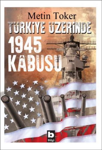 Kurye Kitabevi - Türkiye Üzerinde 1945 Kabusu