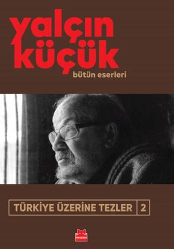 Kurye Kitabevi - Türkiye Üzerine Tezler-2