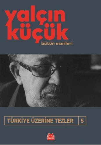 Türkiye Üzerine Tezler 5