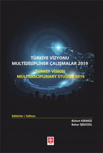 Kurye Kitabevi - Türkiye Vizyonu Multidisipliner Çalışmalar 2019