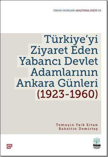 Kurye Kitabevi - Türkiye’yi Ziyaret Eden Yabancı Devlet Adamlarının An