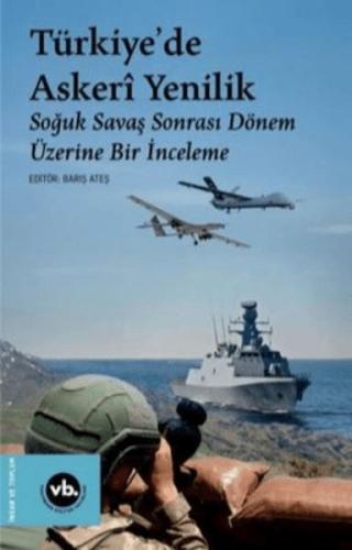 Kurye Kitabevi - Türkiye'de Askeri Yenilik - Soğuk Savaş Sonrası Dönem