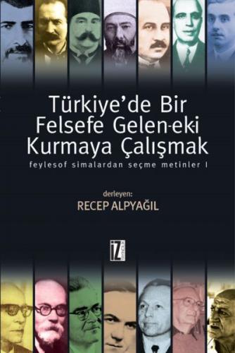 Kurye Kitabevi - Feylesof Simalardan Seçme Metinler-I: Türkiye'de Bir 