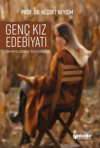 Kurye Kitabevi - Türkiye'De Çeviri Ve Telif Eserlerde Genç Kız Edebiya