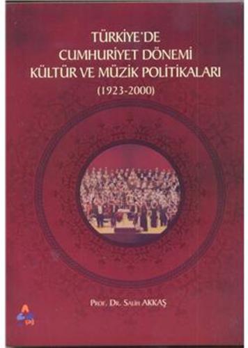 Kurye Kitabevi - Türkiyede Cumhuriyet Dönemi Kültür Ve Müzik Politikal