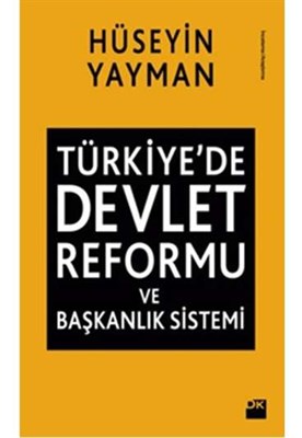 Kurye Kitabevi - Türkiyede Devlet Reformu ve Başkanlık Sistemi