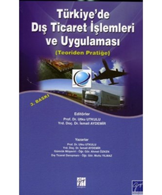 Kurye Kitabevi - Türkiye'de Dış Ticaret İşlemleri ve Uygulaması Teorid