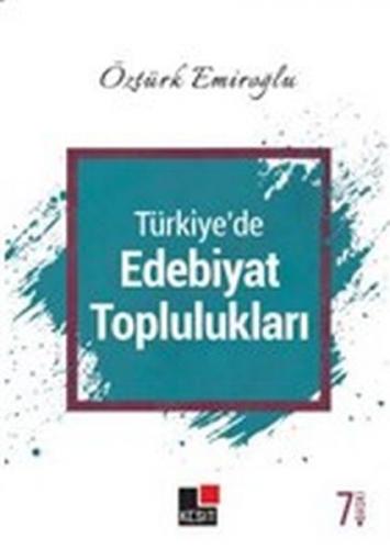 Kurye Kitabevi - Türkiye'de Edebiyat Toplulukları