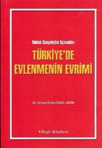 Kurye Kitabevi - Hukuk Sosyolojisi Açı. Türkiye'de Evlenmenin Evrim