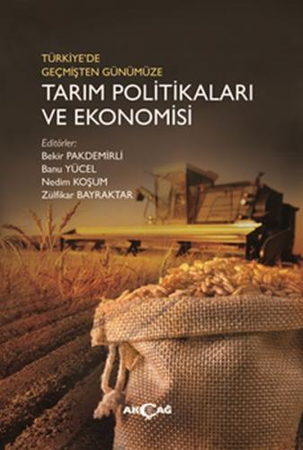 Kurye Kitabevi - Türkiye'de Geçmişten Günümüze Tarım Politikaları ve E