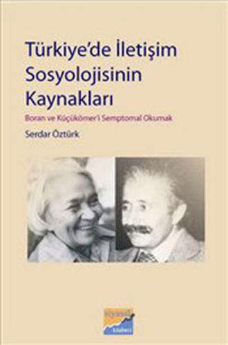 Kurye Kitabevi - Türkiye’de İletişim Sosyolojisinin Kaynakları: Boran 