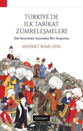 Kurye Kitabevi - Türkiye'de İlk Tarikat Zümreleşmeleri