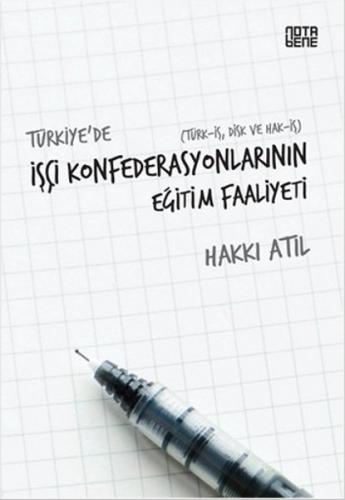 Kurye Kitabevi - Türkiyede İşçi Konfederasyonlarının Eğitim Faaliyeti